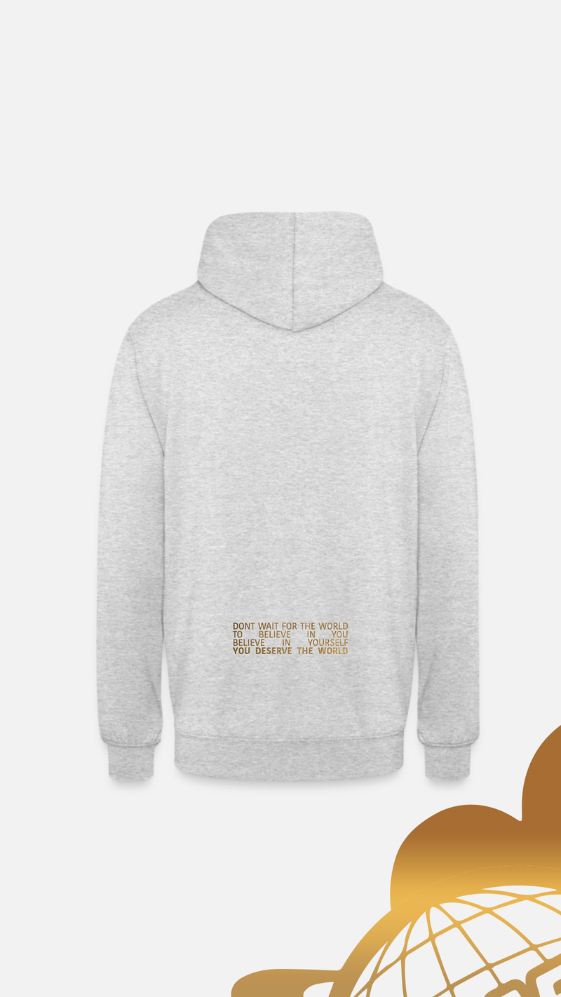 You Deserve The World Hoodie - Gray / Black / Gold